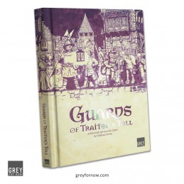Guards of Traitor's Toll:...