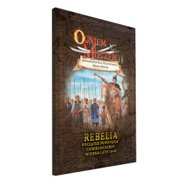 Rebelia. Pierwsza faza...